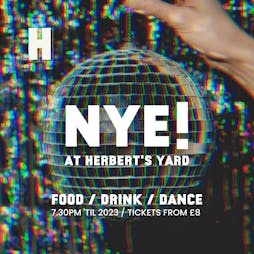 New Years Eve at Herbert's Yard Tickets | Herbert's Yard Birmingham  | Sat 31st December 2022 Lineup
