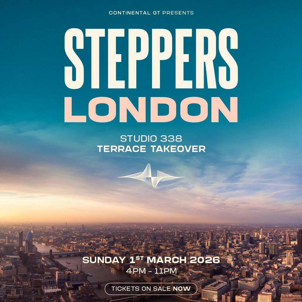 Continental GT STEPPERS London @ Studio 338 at Studio 338   London