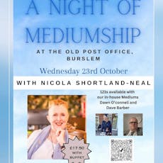 SSE Presents An Evening of Mediumship with Nicola Shortland Neal at The Old Post Office Burslem