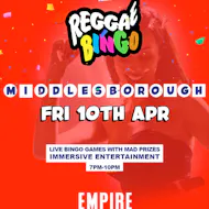 Reggae Bingo - Middlesborough - Fri 10th April at The Middlesbrough Empire