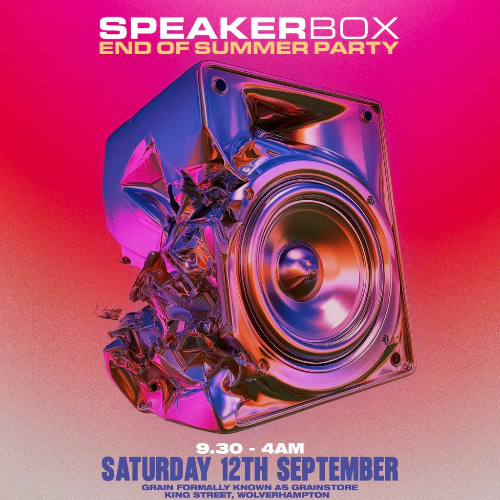 SpeakerBox - End Of Summer Party at Grain Wolverhampton