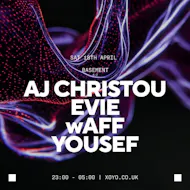 AJ Christou, Evie, wAFF & Yousef at XOYO