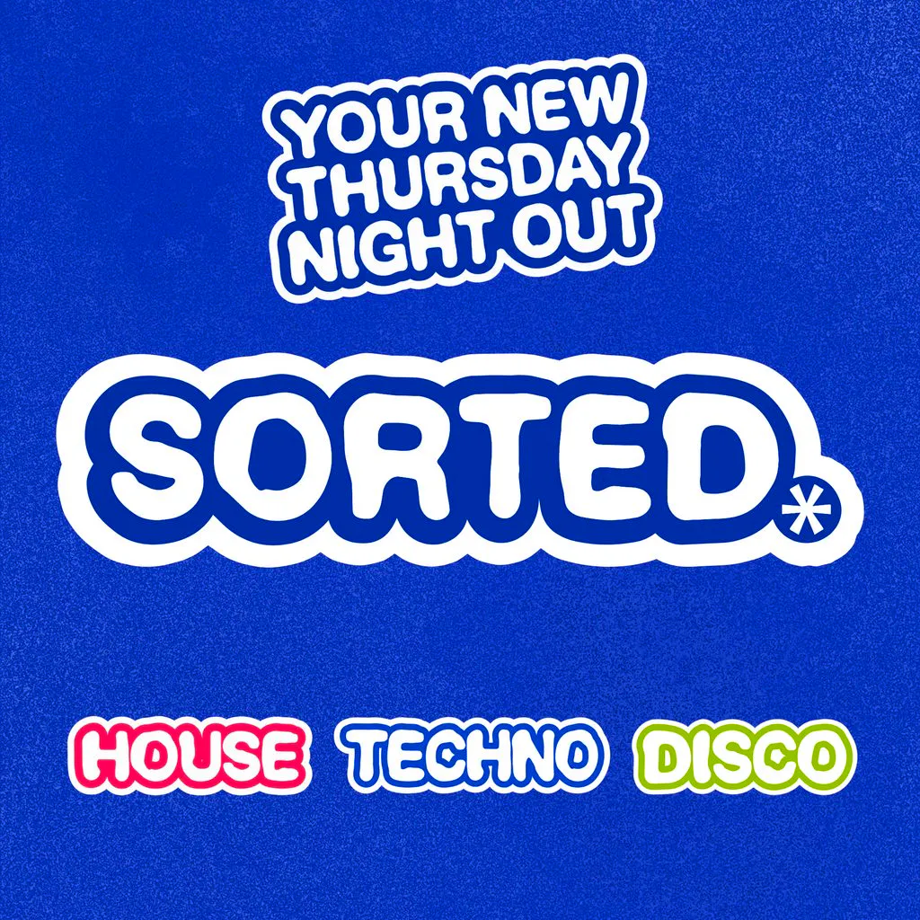 Sorted Thursdays @ Why Not at Why Not Nightclub