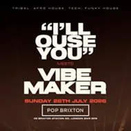 Vibemaker at XOYO