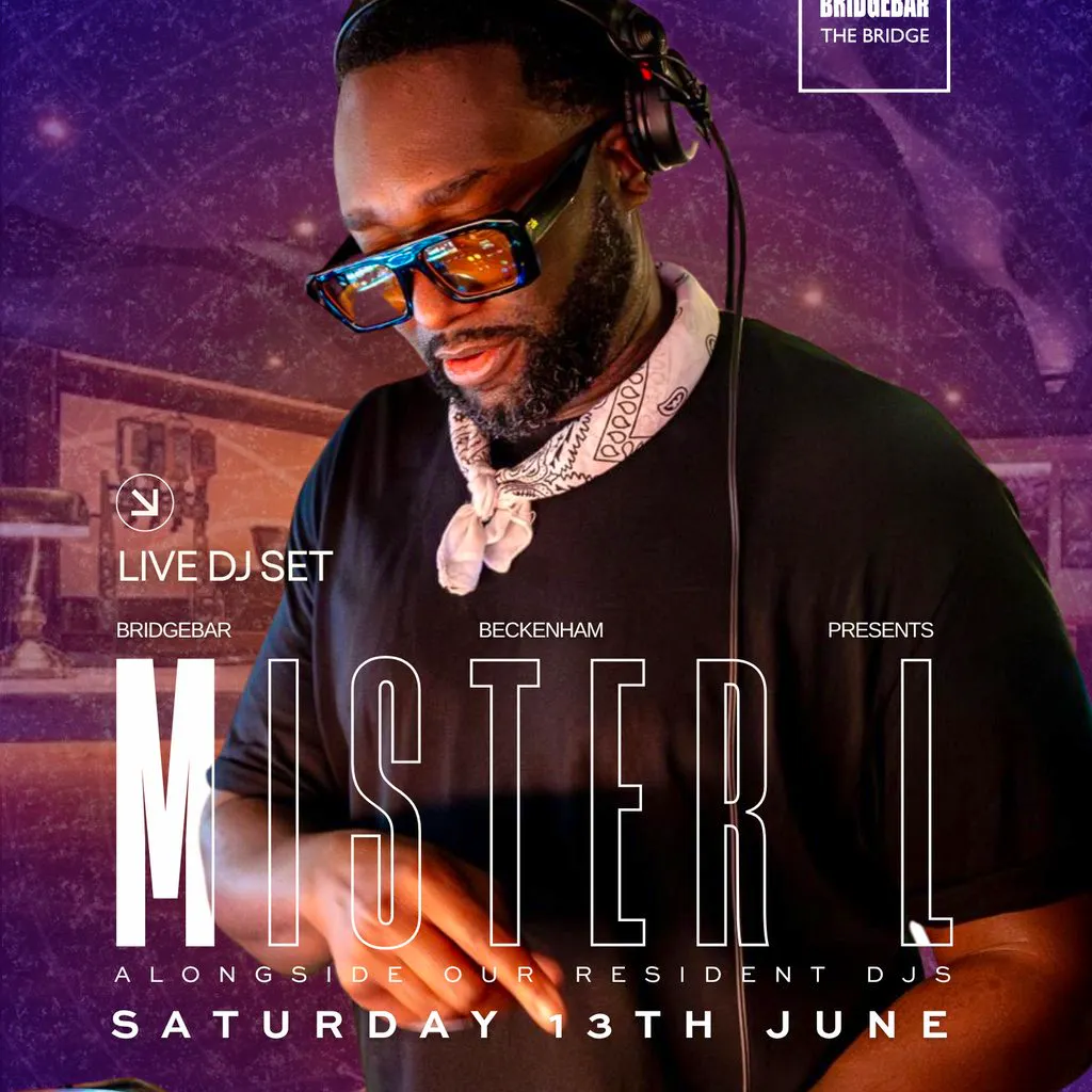Mister L at Bridgebar at Bridgebar Beckenham