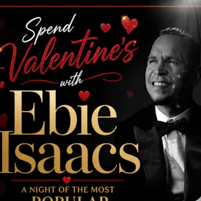 Spend Valentines with Ebie Isaacs