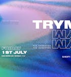 Amplify presents TRYM extended 