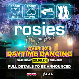 Rosies - Daytime Dancing Tickets | XOXO Falkirk Falkirk  | Sat 25th May 2024 Lineup