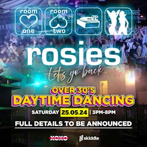 Rosies - Daytime Dancing