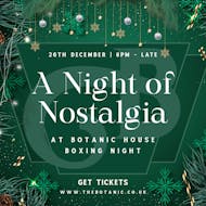 Nostalgic Boxing Night Special at The Botanic House