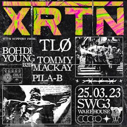 TLØ invites XRTN Tickets | SWG3 Studio Warehouse Glasgow  | Sat 25th March 2023 Lineup