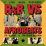 RnB vs Afrobeats LIVE Showdown at The Blues Kitchen Brixton
