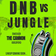 DNB VS Jungle Wobble Raves at The Cannon Guildford