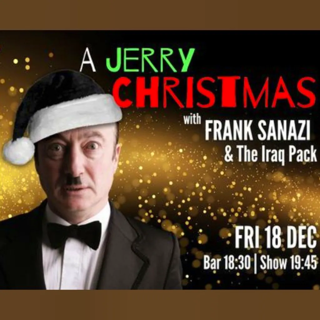 A Jerry Christmas with Frank Sanazi & The Iraq Pack at The Attic Southampton