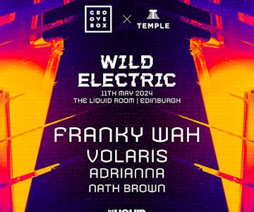 Groovebox X Temple: Wild Electric with Franky Wah