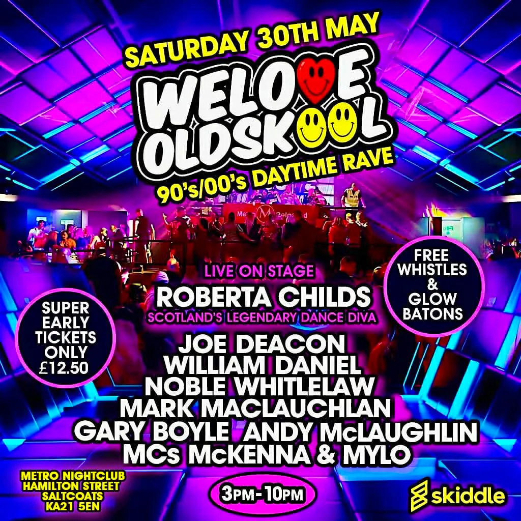 We Love Old Skool Day Time Rave at Metro Saltcoats
