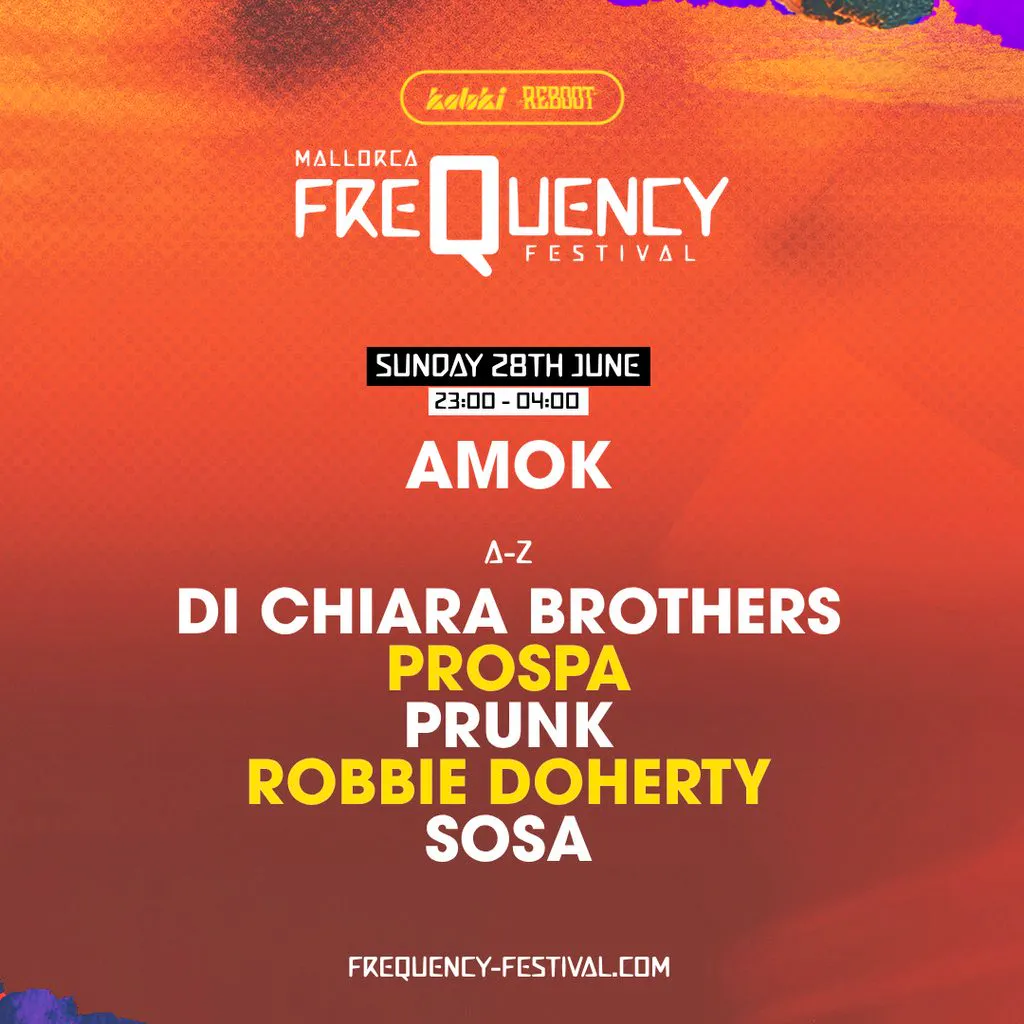 Frequency Festival Sunday: Prospa, Di Chiara Brothers, Sosa + mo at Amok Club