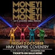 Money, Money, Money - Abba Tribute at HMV EMPIRE COVENTRY