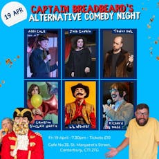 April - Captain Breadbeard's Alternative Comedy Night at Cafe No.35