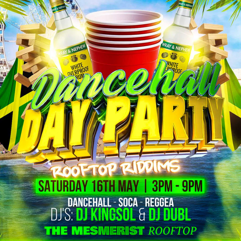 Dancehall Day Party at THE MESMERIST ROOFTOP|Brighton |16th May at The Mesmerist