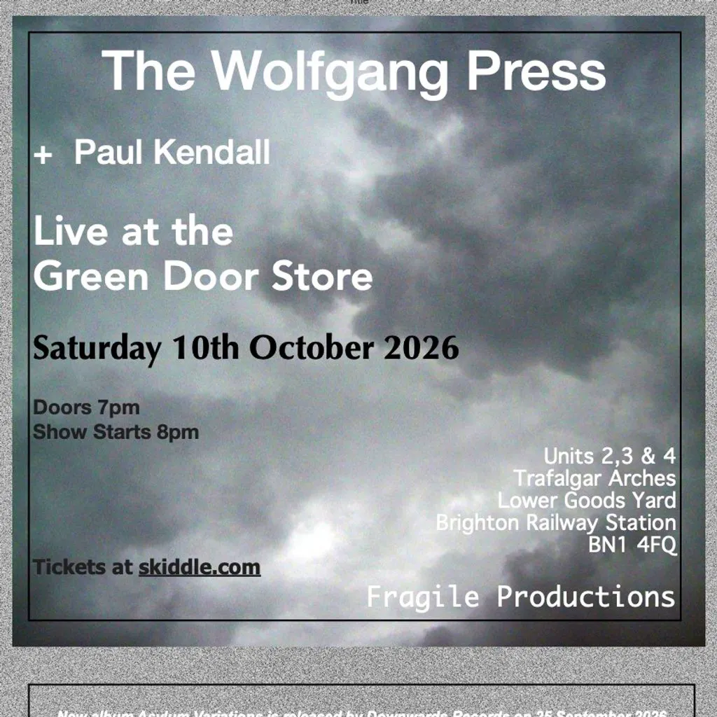 The Wolfgang Press and Paul Kendall at the Green Door Store at Green Door Store