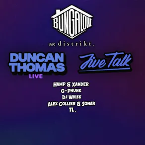 Bungalow Presents: Duncan Thomas (Live) & Jive Talk