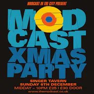 Modcast Xmas Party at Singer Tavern