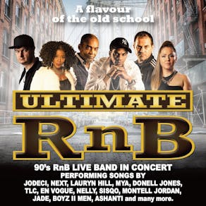 Ultimate RnB Live in Concert / Social /Hull