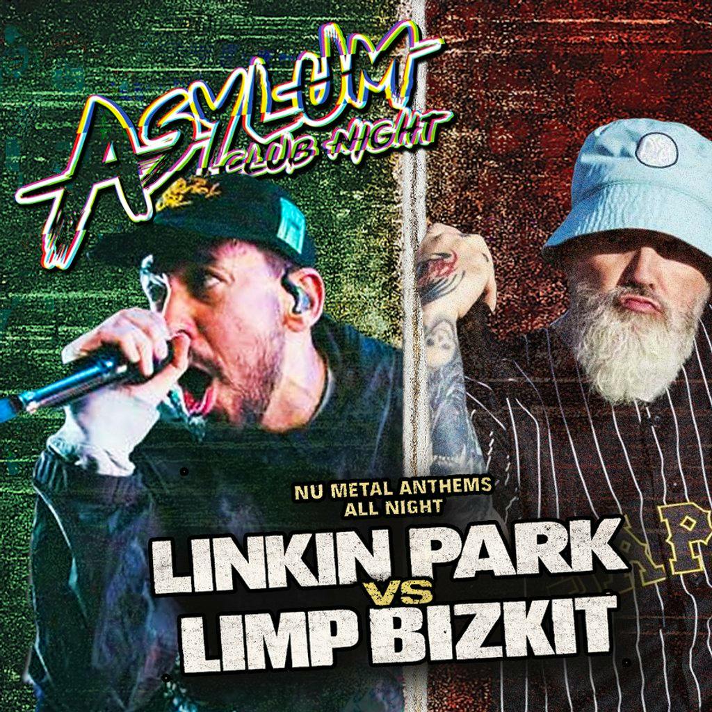 Asylum Presents Linkin Park Vs Limp Bizkit at Empire Warrington