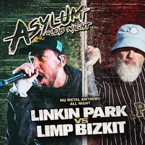 Asylum Presents Linkin Park Vs Limp Bizkit
