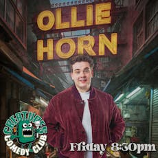Friday Night with Ollie Horn || Creatures Comedy Club at Creatures Of The Night Comedy Club