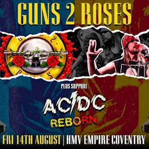 Guns 2 Roses + ACDC Reborn