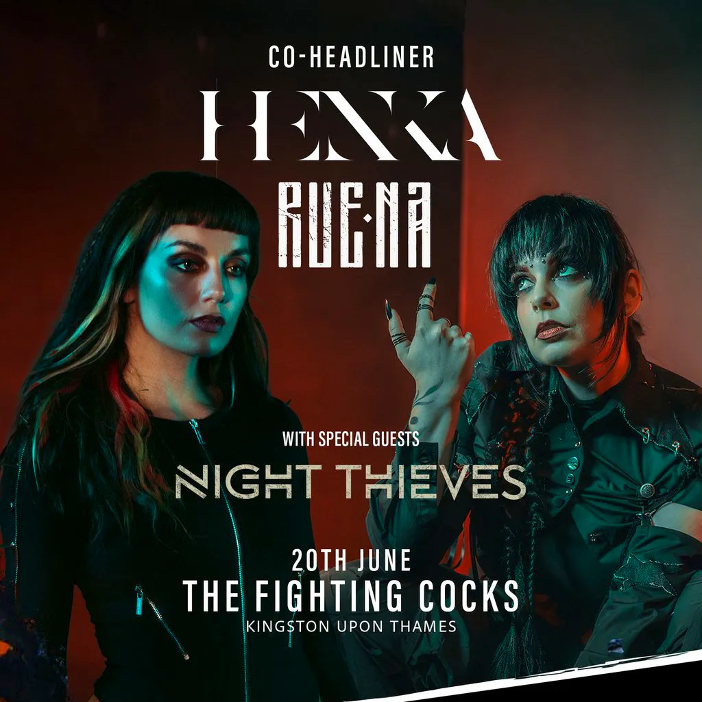 RUENA x HENKA Co-Headliner + Night Thieves at The Fighting Cocks at The Fighting Cocks