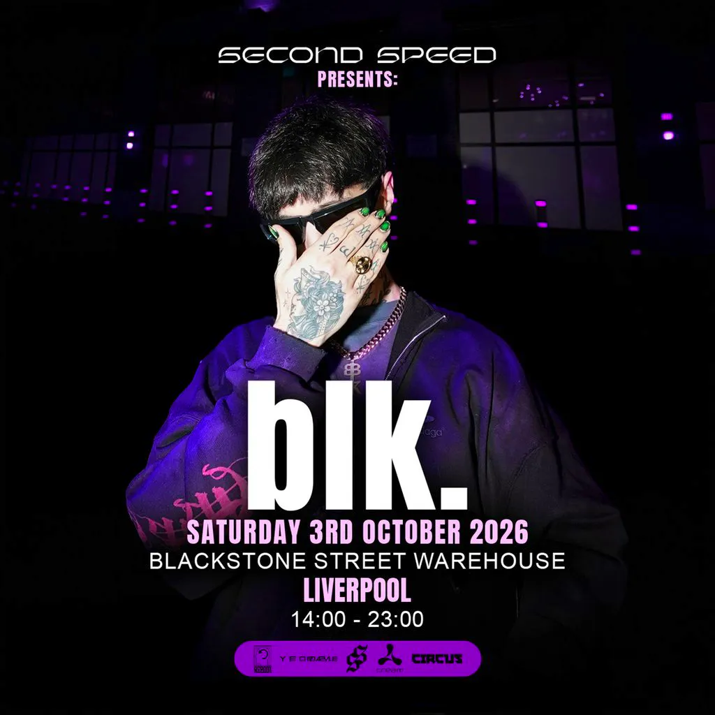 Second Speed: blk. Liverpool at Blackstone Street Warehouse