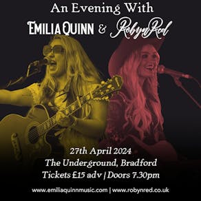An Evening With Emilia Quinn & Robyn Red