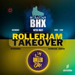 Roll Out BHX: RollerJam Take Over