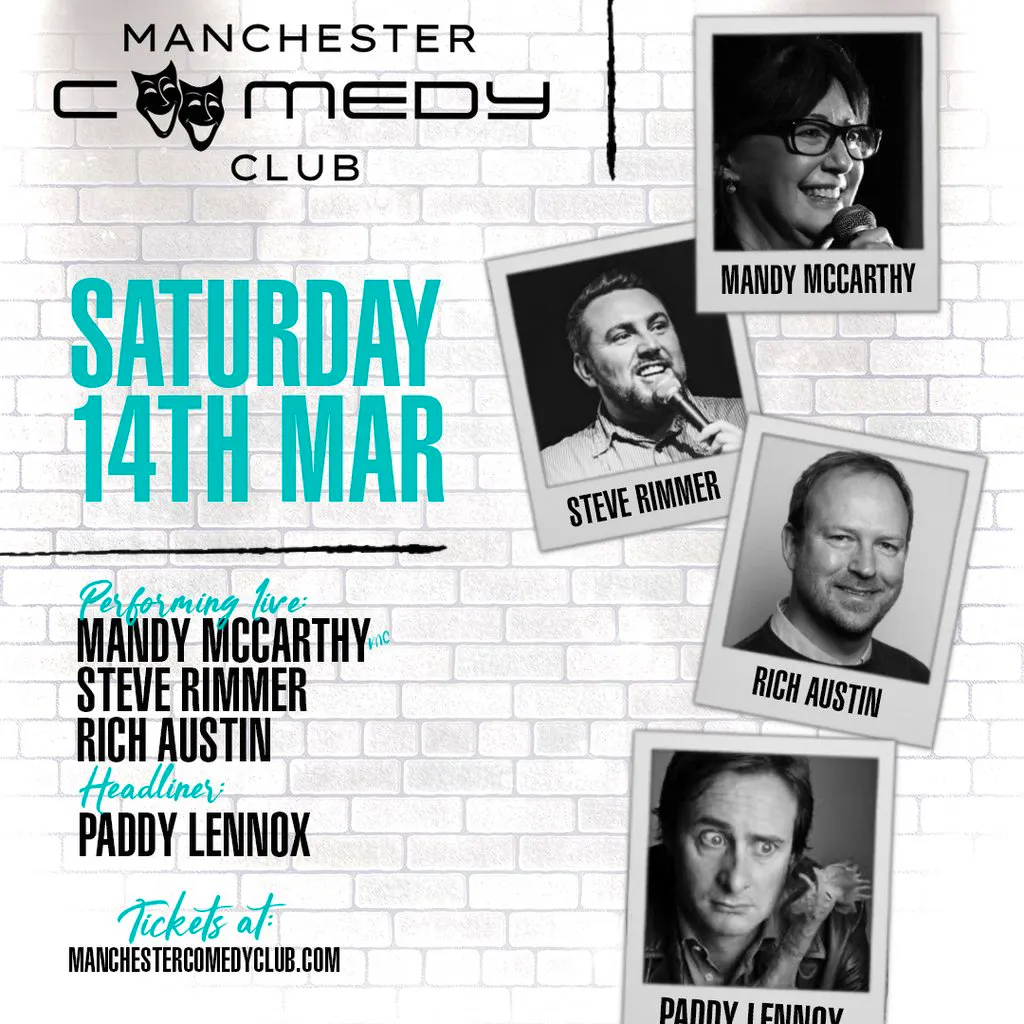 Manchester Comedy Club presents: PADDY LENNOX AND FRIENDS at Area Manchester