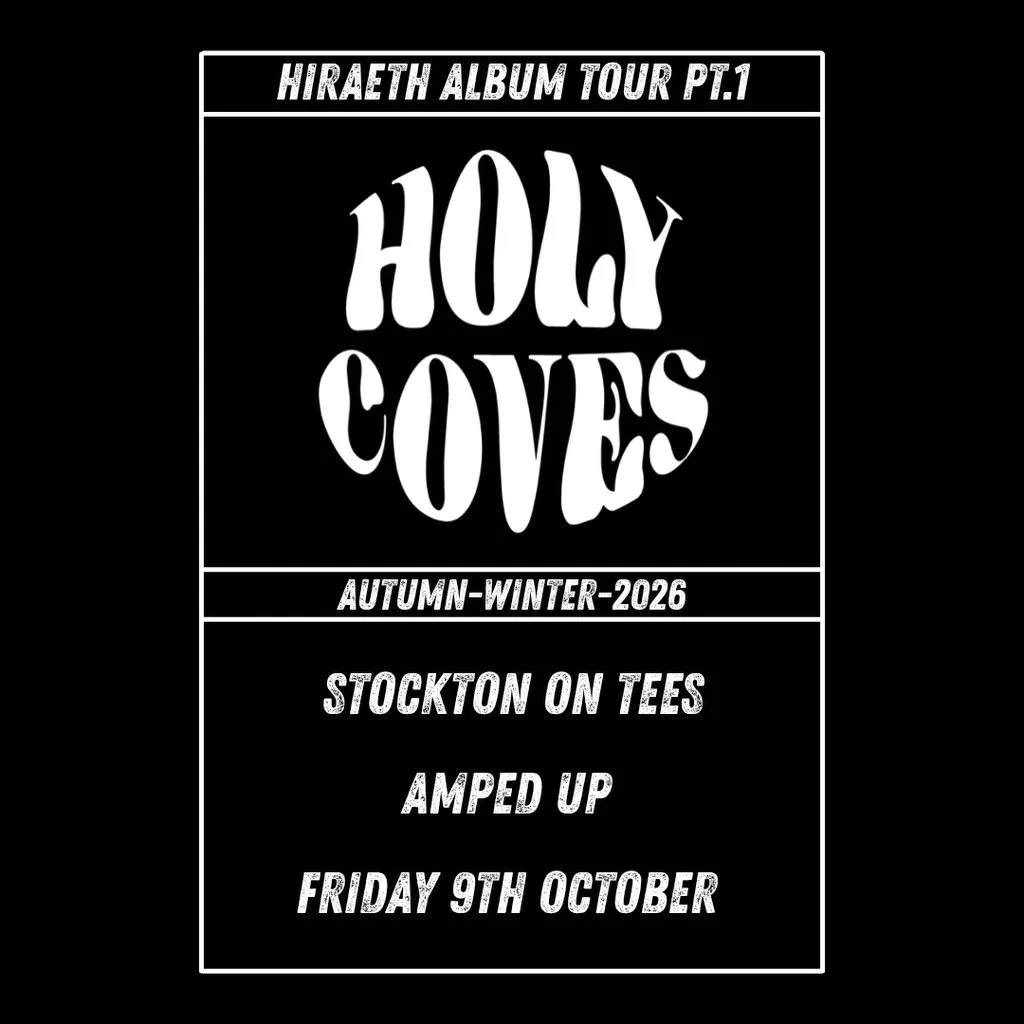 Holy Coves Album Release Tour - Autumn/Winter 2026 at Amped Up