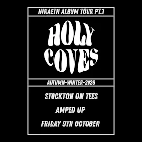 Holy Coves Album Release Tour - Autumn/Winter 2026