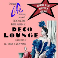 Liverpool Life Drawing at Deco Lounge! at Deco Lounge