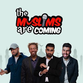 The Muslims Are Coming Leeds