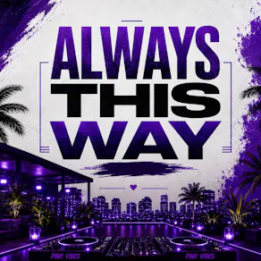AlwaysThisWay