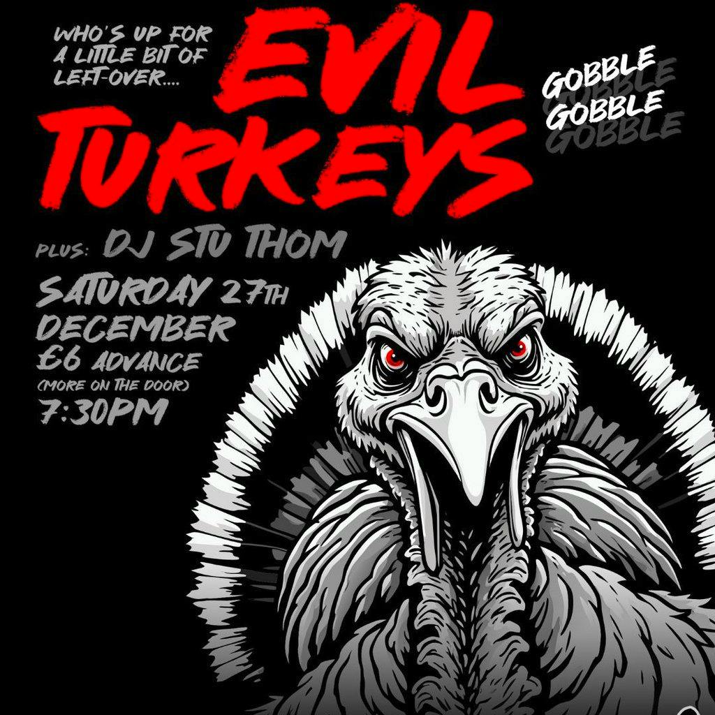 EVIL TURKEYS @ Black Cat, Bridgend at Black Cat Bridgend