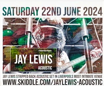 Jay Lewis Acoustic - Liverpool