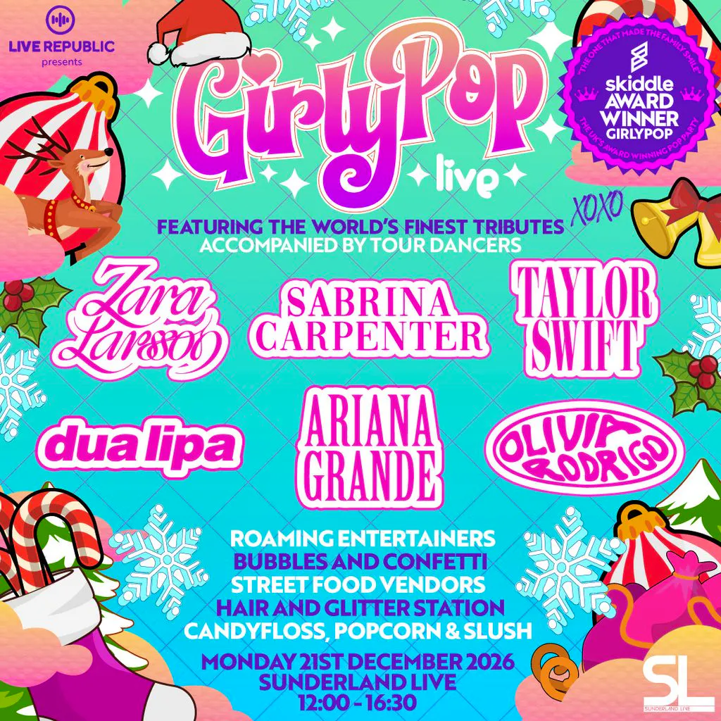 GirlyPop Live's Magical Xmas| Sunderland Live Arena at Sunderland Live