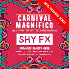 Carnival Magnifico 2024 w/ SHY FX at Luna Springs Digbeth 