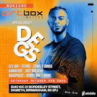 Dirtbox Invites: DEGS - Birmingham at SUKi10C