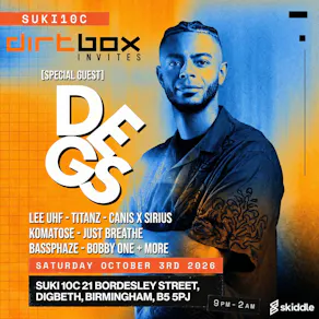 Dirtbox Invites: DEGS - Birmingham
