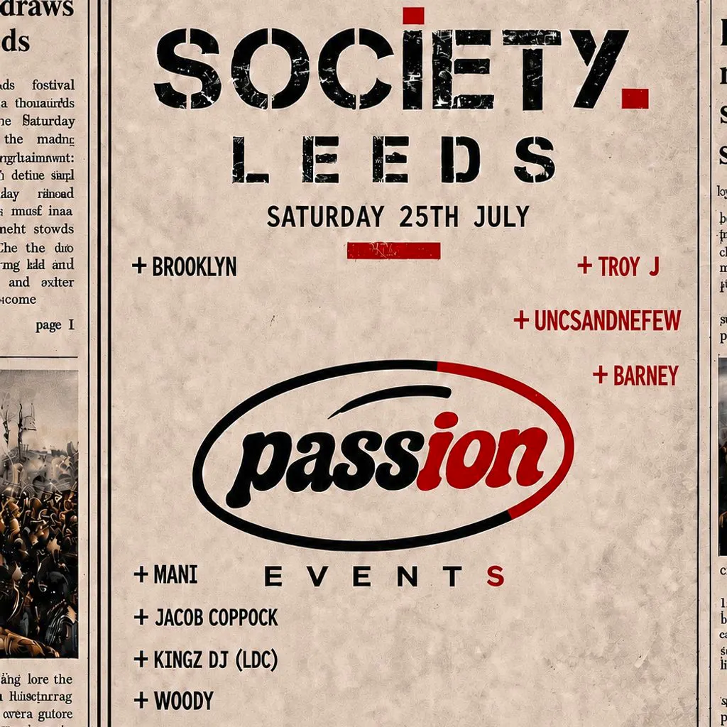 Passion x Society at Society Leeds