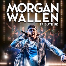 Morgan Wallen Tribute UK - live in concert at The Met Lounge,